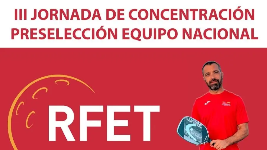 III Jornada de  Concentraci&oacute;n Preselecci&oacute;n Equipo Nacional
